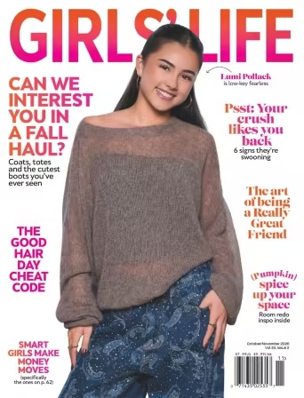 Girls’ Life Magazine – October/November 2026