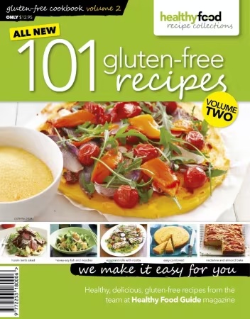 Healthy Food Guide Recipe Collections – 101 gluten free recipes, Volume 2, 2026