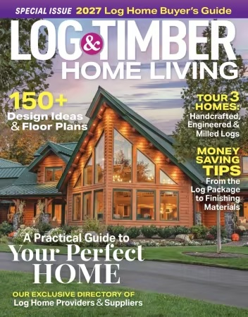 Log and Timber Home Living – Log Home Buyer’s Guide 2026