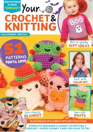 Your Crochet & Knitting – Halloween Issue, 2026